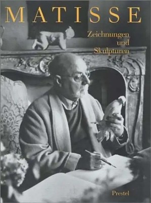 Matisse. Zeichnungen und Skulpturen