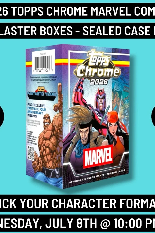 2026 Topps Chrome Marvel Comics 1 Blaster Case Break Wednesday 7/8 @ 10:00