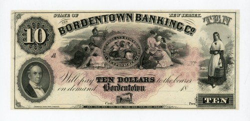 1800's $10 The Bordentown Banking Company - Bordentown, NEW JERSEY Note AU/UNC