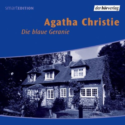 Agatha Christie Die Blaue Geranie (CD)