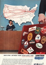 1957 United Airlines: Main Stem Between These Other Good Lines Vintage Print Ad