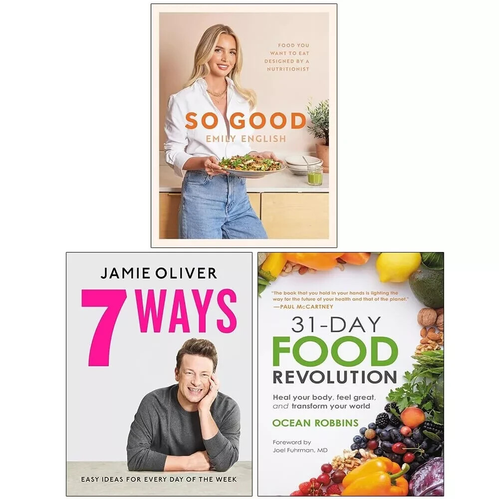 So Good, 7 Ways: Easy Ideas ,31-Day Food Revolution 3 Books Collection Set