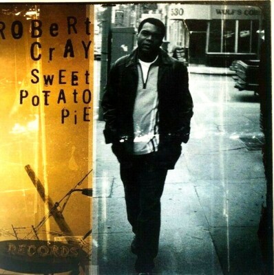 SWEET POTATO PIE - ROBERT CRAY CD. 1997. MERCURY, CRC ISSUE
