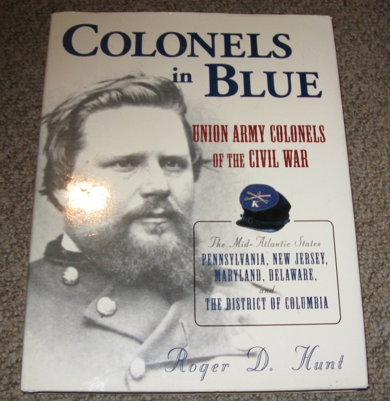 Colonels in Blue: Mid Atlantic States, Roger Hunt