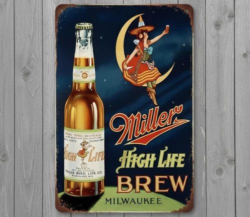 Miller High Life Beer 8 x 12 Vintage Novelty Metal Sign Made In USA New!