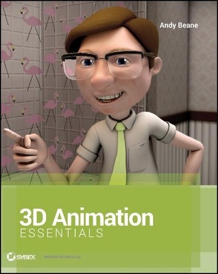 Andy Beane 3D Animation Essentials (Taschenbuch)