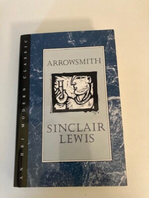 Arrowsmith by Sinclair Lewis (1990, Hardcover) 1st Thus VG w/Protective Jacket