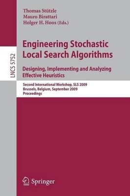 Engineering Stochastic Local Search Algorithms. Designing, Implementing and Anal