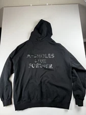 Assholes*s Live Forever Sweatshirt Hoodie Pullover Men’s Size XL Black