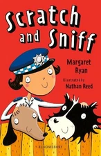 Margaret Ryan Scratch and Sniff: A Bloomsbury Reader (Paperback)