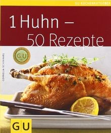 1 Huhn - 50 Rezepte von Schinharl, Cornelia | Buch | Zustand sehr gut
