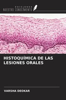 Varsha Deokar | HistoquÍMica De Las Lesiones Orales | Taschenbuch | Spanisch