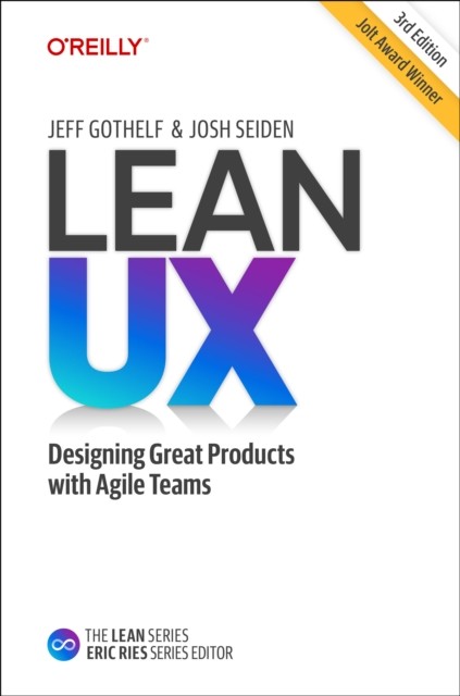 Lean UX by Jeff Gothelf, Josh Seiden - 9781098116309 - Image 2