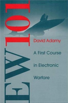 EW 101: A FIRST COURSE IN ELECTRONIC WARFARE (ARTECH HOUSE RADAR LIBRARY (HAR...