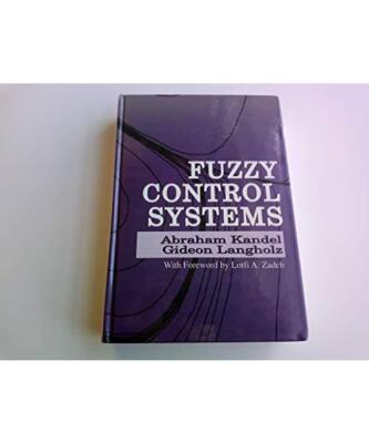 Fuzzy Control Systems, Abraham Kandel