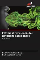 Prateek Irwin Garg (U. A.) | Fattori Di Virulenza Dei Patogeni Parodontali