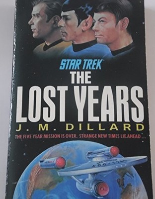 Star Trek: The Lost Years by Dillard, J. M. 0330316095 FREE Shipping