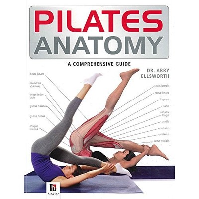 Pilates Anatomy (The Anatomy Series), Ellsworth, Abby D