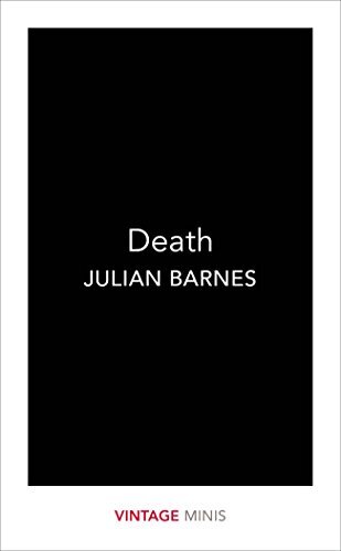 Death: Vintage Minis By Julian Barnes
