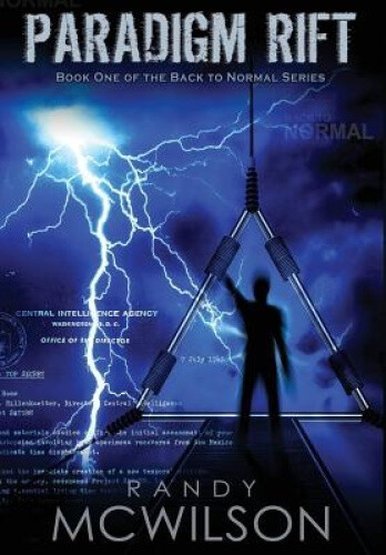 Thumbnail - Paradigm Rift: Book One Of The Back To Normal Series By Randy L.