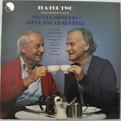 Yehudi Menuhin & Stéphane Grappelli - Tea For Two (LP, Album, Quad)
