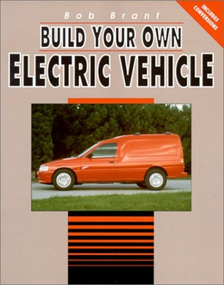 #ad Build Your Own Electric Vehicle Paperback Bob Brant $6.62