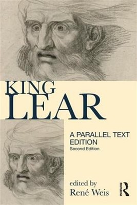 King Lear : 1608 and 1623: Parallel Text Edition, Hardcover by Weis, Rene, Li...