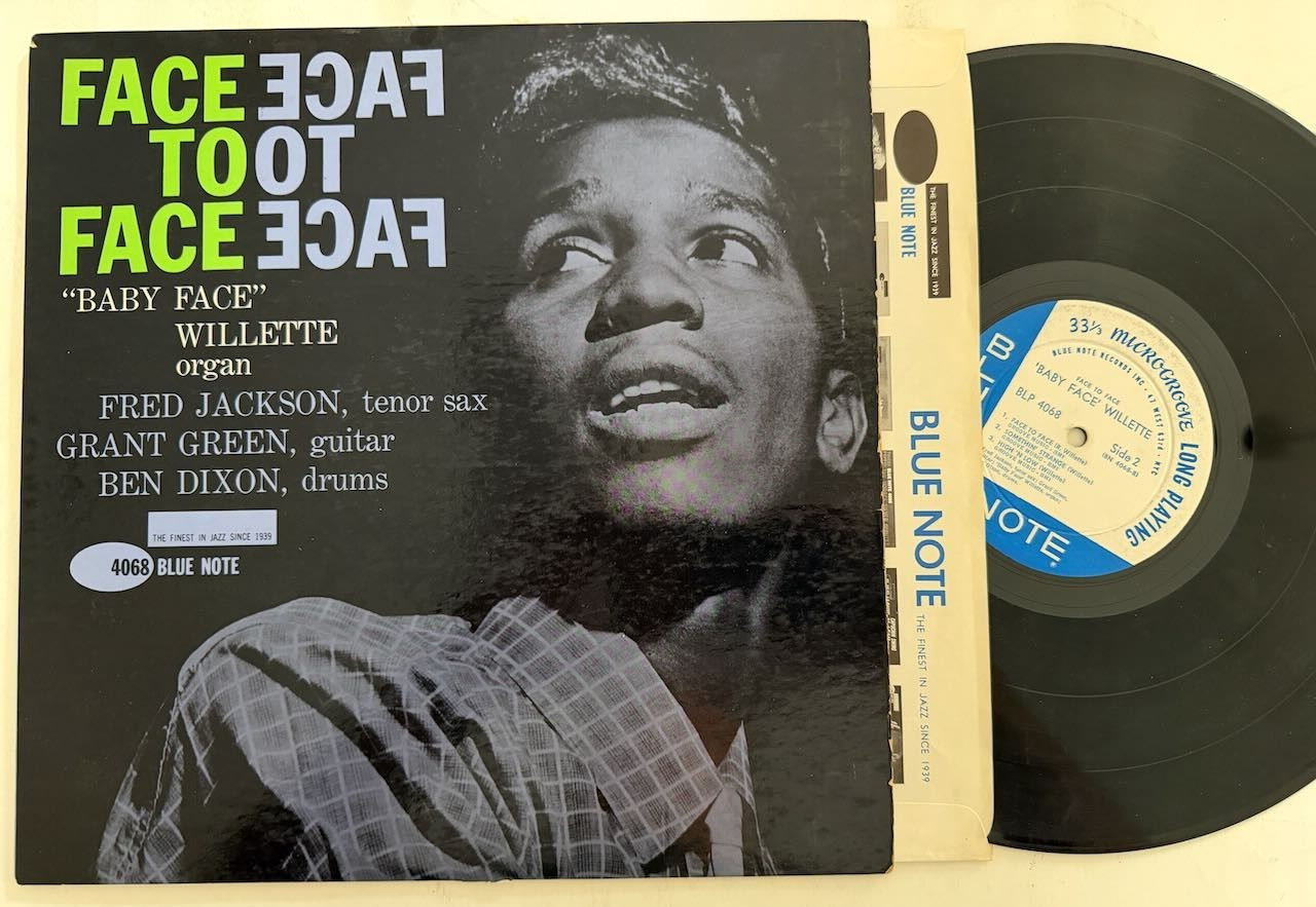 Baby Face Willette Blue Note 4068 LP "Face To Face" W.63rd DG Ear RVG ~ HEAR