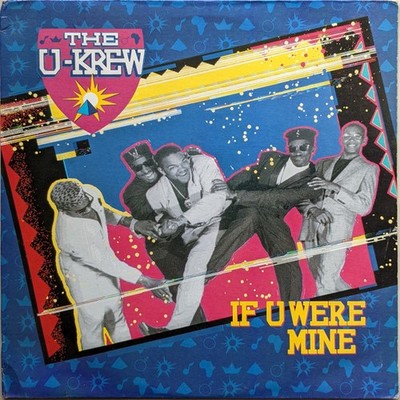 The U-Krew - If U Were Mine (12'', Single) (Near Mint (NM or M-)) 3725744515