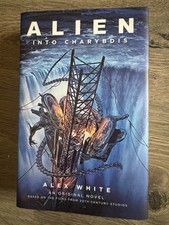 Alien: Into Charybdis - an original novel by Alex White (2021, Hardcover)