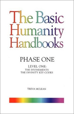 BASIC HUMANITY HANDBOOKS, PHASE ONE, LEVEL ONE: THE By Treva K. Mclean EXCELLENT