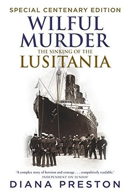 Wilful Murder: The Sinking Of The Lu..., Preston, Diana