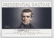 2004 Topps Presidential Pastime James K Polk #PP11 0b0