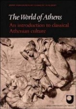 Reading Greek Ser.:World of Athens: Introduction to Classical Athenian Paperback