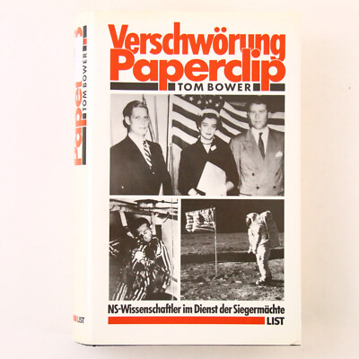 Buch Tom Bower Verschwörung Paperclip NS-Wissenschaftler im Dienst Gut
