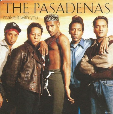 Pasadenas - Make It With You - Used Vinyl Record 7 - G8100z
