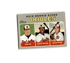 2019 Heritage #343 Orioles 2019 RS (Paul Fry / Cedric Mullins / Austin Wynns)