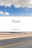 Caridad Svich | Fuel | Taschenbuch | Englisch (2021) | Kartoniert / Broschiert