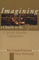 Ben Campbell Johnson | Imagining A Church In The Spirit | Taschenbuch | Englisch
