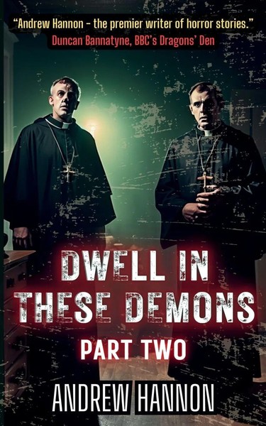 Andrew Hannon | Dwell In These Demons | Taschenbuch | Englisch (2024) | Part Two-image