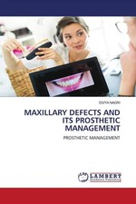 Divya Nagri | MAXILLARY DEFECTS AND ITS PROST...