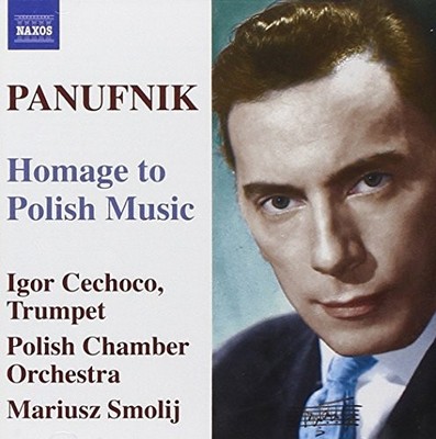 Sir Andrzej Panufnik Homage to Polish Music (Smolij, Polish Co) (CD) Album
