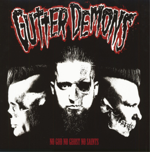 Gutter Demons No God No Ghost No Saints (Vinyl LP) 12" Album