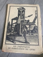 Les techniques de fabrication du livre 1973 amis de la bibliothèque Forney