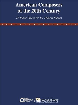 American Composers of the 20th Century Piano Book  Edward B. Marks Music Company