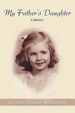 My Father's Daughter: A Memoir