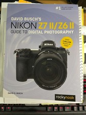 David Busch Nikon Z7 II/Z6 II Guide to Digital Photography Book LIKE NEW