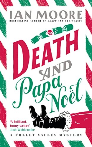 Death and Papa Noel: a Christmas murder mystery from the author of Death & Croi - Image 5