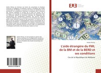 Andrei Petroia | L'aide éTrangèRe Du Fmi, De La BM Et De La Berd Et Ses...