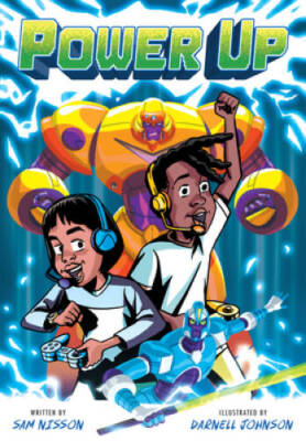 Power Up (A Power Up Graphic Novel) - Paperback By Nisson, Sam - GOOD